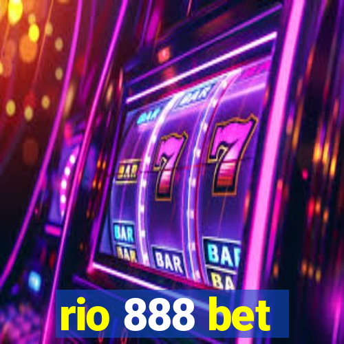 rio 888 bet